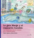 LA GATA MARGA Y EL MASCARON HUNDIDO de BAYES, PILARIN 