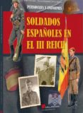 SOLDADOS ESPAOLES EN EL III REICH di SAGARRA, PABLO 