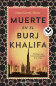 MUERTE EN EL BURJ KHALIFA de GARCIA-TERESA, GEMA 