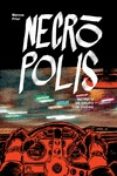 NECROPOLIS: RETRATO DE GRUPO CON CIUDAD de PRIOR, MARCOS 