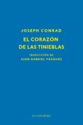 EL CORAZON DE LAS TINIEBLAS di CONRAD, JOSEPH 