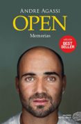 OPEN: MEMORIAS (EDICION ECONOMICA) di AGASSI, ANDRE 