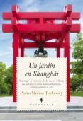 UN JARDIN EN SHANGHAI de MOLINA TEMBOURY, PEDRO 