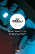 SEX CRIMINALS 2: DOS MUNDOS, UNA POLICIA de FRACTION, MATT 