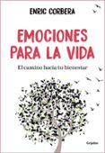 EMOCIONES PARA LA VIDA de CORBERA, ENRIC 