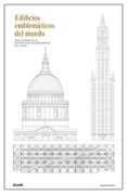 EDIFICIOS EMBLEMATICOS DEL MUNDO di VV.AA. 