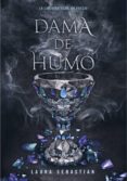 Dama De Humo (princesa De Cenizas 2) (ebook)