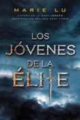 LOS JVENES DE LA LITE (LOS JVENES DE LA LITE 1) di LU, MARIE 