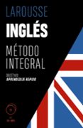 INGLES. METODO INTEGRAL LAROUSSE di STEVENS, SANDRA 