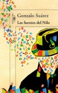 LAS FUENTES DEL NILO de SUAREZ, GONZALO 