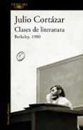 CLASES DE LITERATURA di CORTAZAR, JULIO 