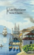 LAS FILIPINIANAS de CHACON, INMA 