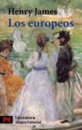 LOS EUROPEOS de JAMES, HENRY 