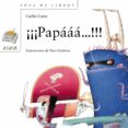 PAPAAA...!!! di CANO, CARLES 