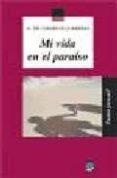 MI VIDA EN EL PARAISO di MARI CARMEN DE LA B. 