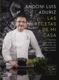 LAS RECETAS DE MI CASA de ADURIZ, ANDONI LUIS 