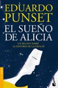 EL SUEO DE ALICIA de PUNSET, EDUARDO 
