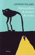 PSICOANALISIS AL ALCANCE DE TODOS de TALARN, ANTONI 