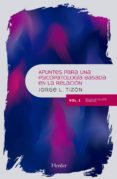 APUNTES PARA UNA PSICOPATOLOGIA BASADA EN LA RELACION (VOL. 1): PSICOPATOLOGIA GENERAL de TIZON GARCIA, JORGE L. 