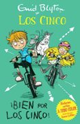 BIEN POR LOS CINCO! de BLYTON, ENID 