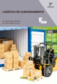 LOGISTICA DE ALMACENAMIENTO (2 ED.) de SAENZ DE MIERA, MARIA VIRGINIA GUTIERREZ GOMEZ, MARIA CLARA 