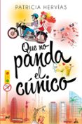 QUE NO PANDA EL CUNICO de HERVIAS, PATRICIA 