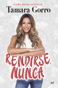 (PE) RENDIRSE, NUNCA de GORRO, TAMARA 