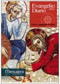 EVANGELIO DIARIO EN COMPAIA DE JESUS - 2014 di MARTIN-MORENO, JUAN MANUEL 