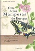 GUIA DE LAS MARIPOSAS DE EUROPA di BELLMANN, HEIKO 
