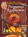 EL GRAN LIBRO DE LAS PREGUNTAS Y RESPUESTAS di GAROZZO, DOROTEA  TASSI, LAURA 