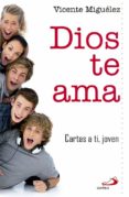 DIOS TE AMA de MIGUELEZ MIGUELEZ, VICENTE 