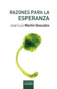 RAZONES PARA LA ESPERANZA de MARTIN DESCALZO, JOSE LUIS 