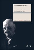 OBRAS COMPLETAS: JOSE ORTEGA Y GASSET, TOMO X (1949-1955). OBRA P OSTUMA de ORTEGA Y GASSET, JOSE 