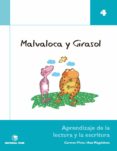 CUADERNO 4 LECTOESCRITURA (MALVALOCA Y GIRASOL) di VV.AA