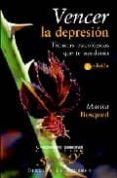 VENCER LA DEPRESION: TECNICAS PSICOLOGICAS QUE TE AYUDARAN di BOSQUED, MARISA 