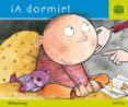 A DORMIR! de DEU PRATS, JOAN DE  GARCIA, GLORIA 