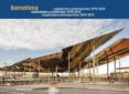 BARCELONA: ARQUITECTURA CONTEMPORANEA 1979-2014 (ED. TRILINGE ES PAOL-INGLES-CATALAN) di VV.AA. 