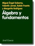 ALGEBRA Y FUNDAMENTOS, UNA INTRODUCCION di VV.AA. 