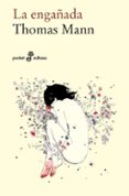 LA ENGAADA de MANN, THOMAS 