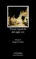 POESIA ESPAOLA DEL SIGLO XIX di VV.AA. 