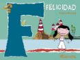 FELICIDAD (QUE SIENTES?) de MONREAL DIAZ, VIOLETA 