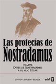 LAS PROFECIAS DE NOSTRADAMUS de NOSTRADAMUS, MICHEL DE 