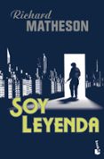 SOY LEYENDA de MATHESON, RICHARD 