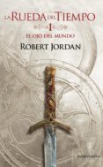 La Rueda Del Tiempo Nº 01/14 El Ojo Del Mundo (ebook)