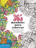 365 MANDALAS PARA COLOREAR di VV.AA. 
