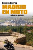 MADRID EN MOTO de CUERVO, GUSTAVO 