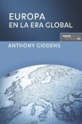 EUROPA EN LA ERA GLOBAL de GIDDENS, ANTHONY 