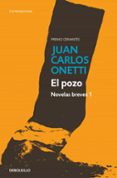 EL POZO. NOVELAS BREVES 1 de ONETTI, JUAN CARLOS 