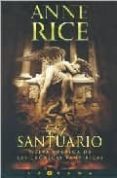EL SANTUARIO (ED. LIMITADA RTCA)(CRONICAS VAMPIRICAS IX) de RICE, ANNE 