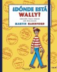 DONDE ESTA WALLY?: EDICION PARA TODOS LOS BOLSILLOS de HANDFORD, MARTIN 